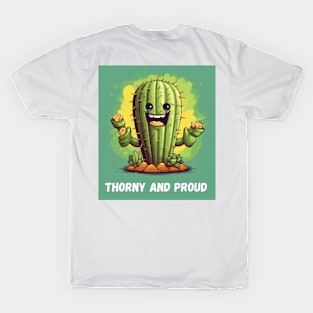 Thorny and Proud - Cactus Gardening T-Shirt